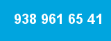 938 961 65 41